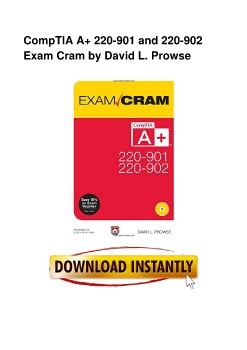 CompTIA A+ 220-901 and 220-902 Exam Cram by David L. Prowse