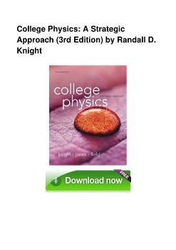 College Physics: A Strategic Approach (3rd Edition) by Randall D. Knight