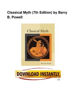 Classical Myth (7th Edition) by Barry B. Powell