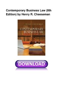 Contemporary Business Law (8th Edition) by Henry R. Cheeseman