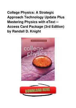 College Physics: A Strategic Approach Technology Update Plus Mastering Physics with eText -- Access Card Package (3rd Edition) by Randall D. Knight