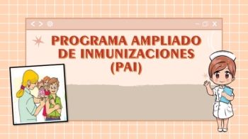 PROGRAMA AMPLIADO DE INMUNIZACIONES (PAI)