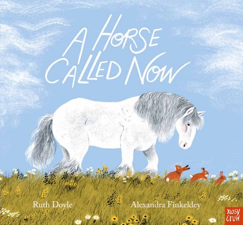 A Horse Called Now