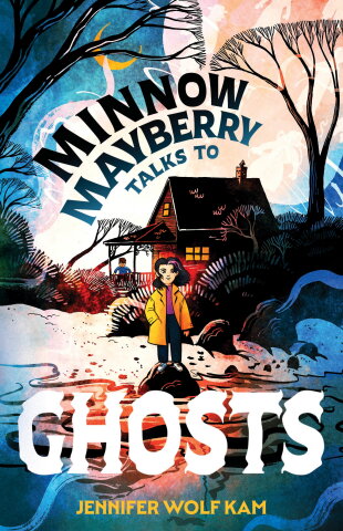 SAMPLE Minnow Mayberry Talks to Ghosts