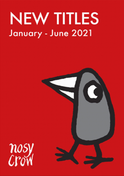 Jan-June Nosy Crow Catalogue