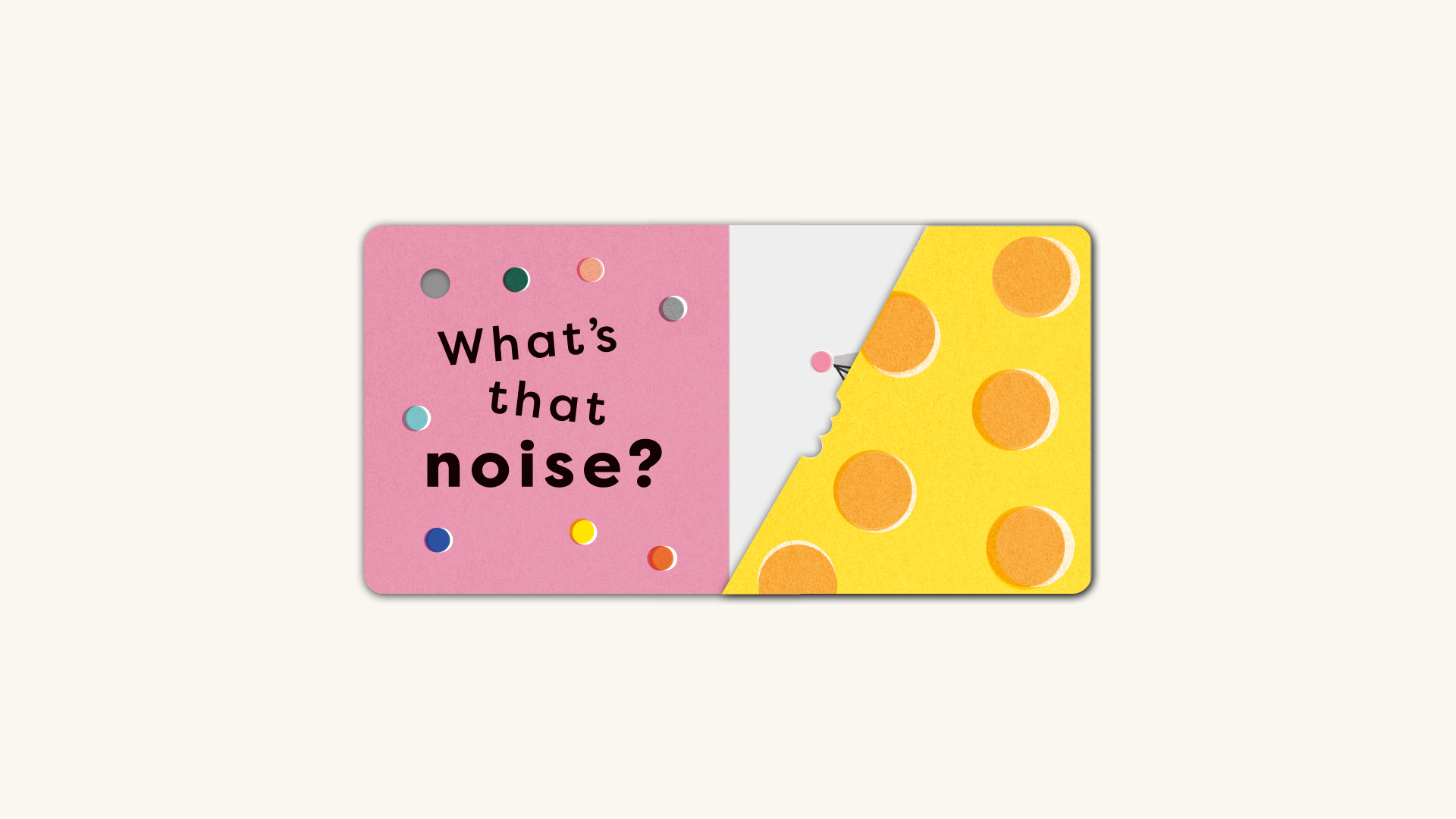 What's That Noise