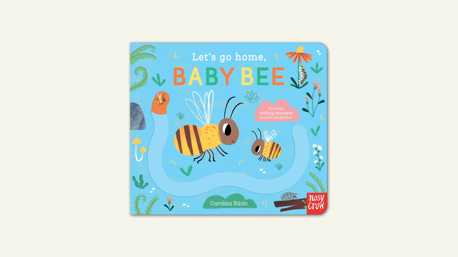 Let's Go Home Baby Bee