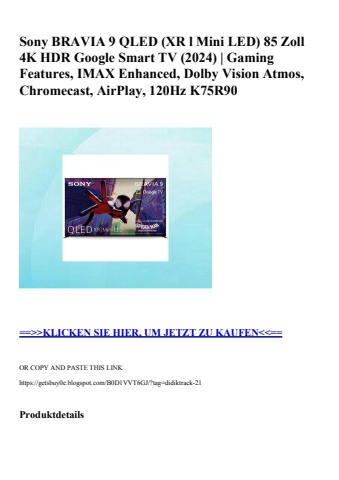4448 sony bravia 9 qled  xr l mini led  85 zoll 4k hdr google smart tv  2024    gaming features  imax en
