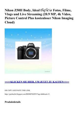 9176 nikon z50ii body  ideal fãƒâ¼r fotos  filme  vlogs und live streaming  20