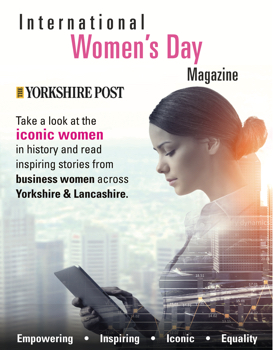 International Womens Day Magazine 2020: The Yorkshire Post