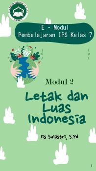 IPS Kelas 7 - Letak dan Luas Indonesia