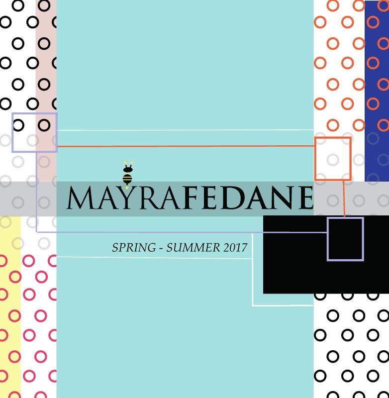 MAYRAFEDANE SS 2017 LOOKBOOK