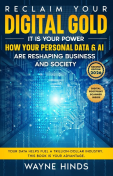 Reclaim Your Digital Gold - How Your Personal Data Are Reshaping Business and Society  (2nd Edition Rel 2026)