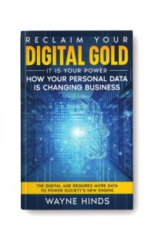 RECLAIM YOUR DIGITAL GOLD  by Wayne Hinds - Chapter 12 (NFTs and Blockchain)