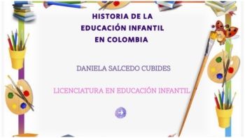 DANIELA - EVOLUCIÓN HISTORICO DE LA EDUCACIÓN DE COLOMBIA