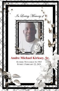 In Loving Memory of Andre Michael Kirksey - Sunset - February 22, 2021