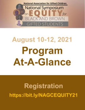 NAGC National Symposium on Equity for Black and Brown Gifted Students Schedule at-a-glance