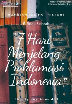 7 Hari Menjelang Proklamasi