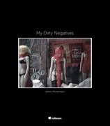 My Dirty Negatives_LowRes