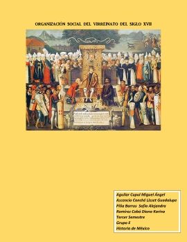 ORGANIZACIÓN SOCIAL DEL VIRREINATO DEL SIGLO XVII