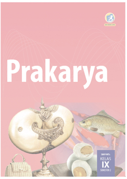 Buku Teks Kelas 9 Prakarya Semester 2