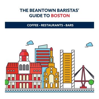 The Beantown Baristas' Guide to Boston