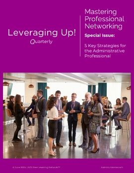 Master Professional Networking June 2024 Leveraging Up! Quarterly