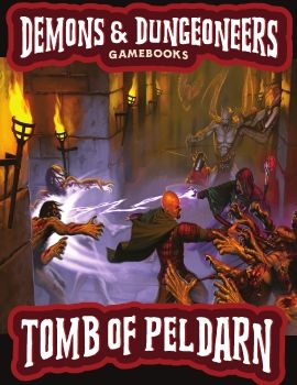 Demons & Dungeoneers! Tomb of Peldarn