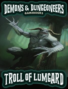 Demons & Dungeoneers! Troll of Lumgard
