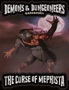 Demons & Dungeoneers! The Curse of Mephista
