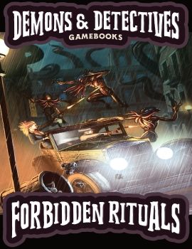 Demons & Detectives! Forbidden Rituals