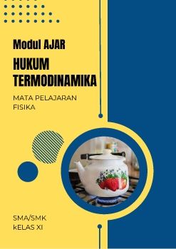 Modul Pembelajaran Hukum Termodinamika I dan II