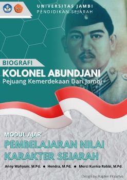 BIOGRAFI KOLONEL ABUNDJANI: PEJUANG KEMERDEKAAN DARI JAMBI