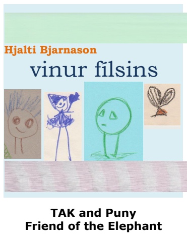 TAK and Puny - Friend of the Elephant - Icelandic and English