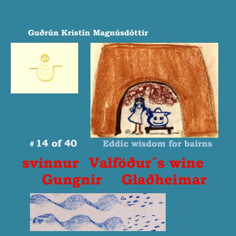 Odsmal 14 svinnur Valfoður wine Gungnir Gladheimar english