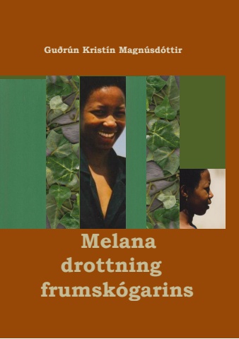 Melana drottning frumskógarins