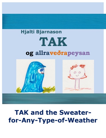 TAK and the Sweater-for-Any-Type-of-Weather - Icelandic and English