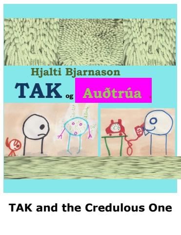 TAK and the Credulous Alien - Icelandic and English