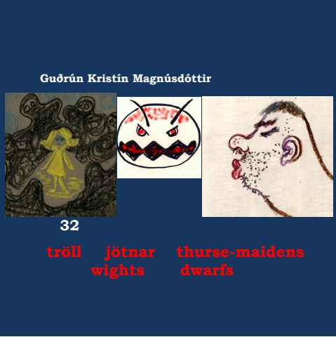 Odsmal 32 troll jotnar thurse-maidens wights dwarfs english