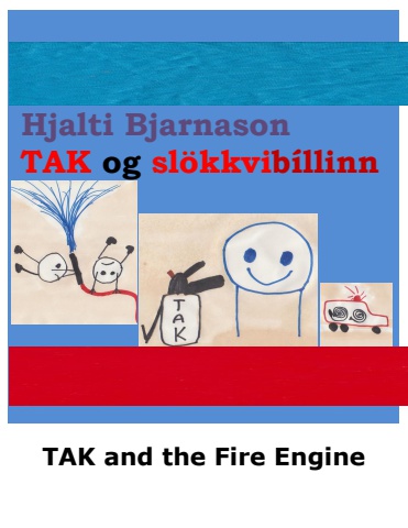 TAK and the Fire Engine - Icelandic and English