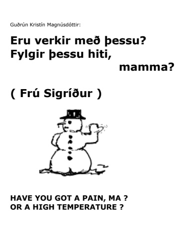 Have You Got a Pain, Ma? - Icelandic and English