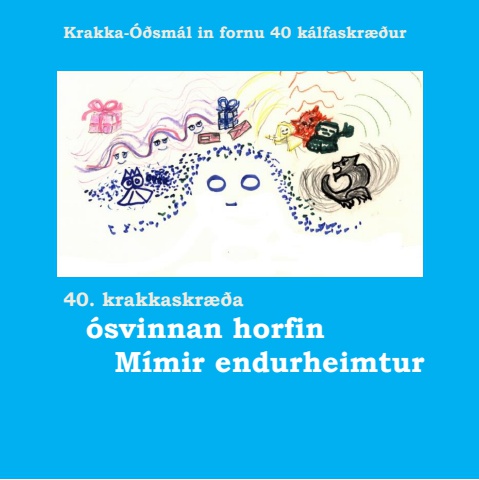 Odsmal 40 osvinnan horfin Mimir endurheimtur icelandic