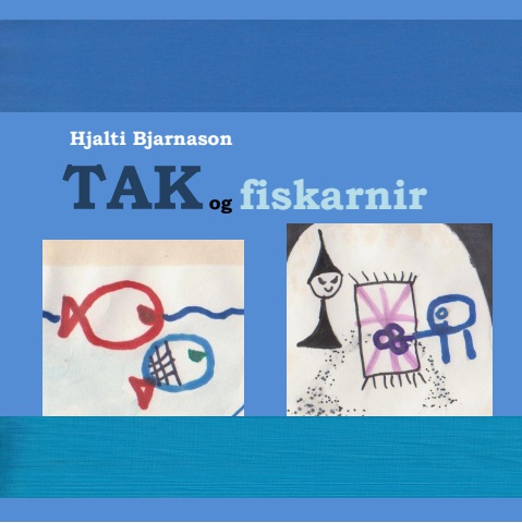 TAK og fiskarnir