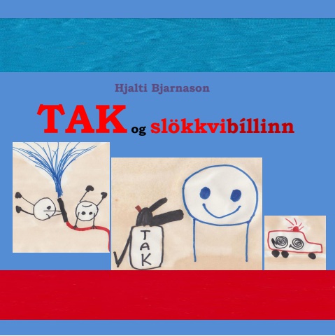 Tak og slökkvibíllinn