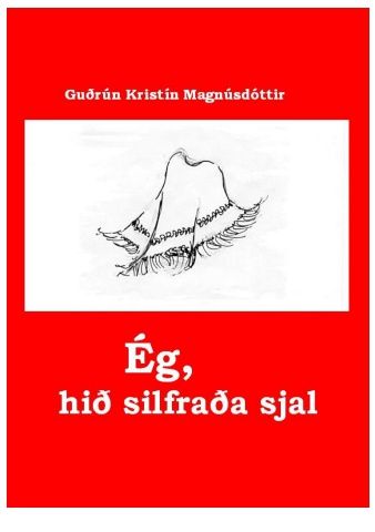 Ég, hið silfraða sjal