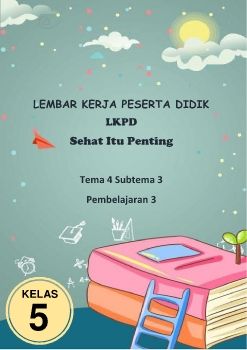 LKPD TEMA 4 SUBTEMA 3 PEMBELAJARAN 3