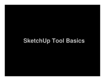 Microsoft PowerPoint - 00-SketchupToolBasics.pptx