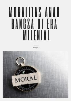 majalah moralitas anak bangsa di era milenial