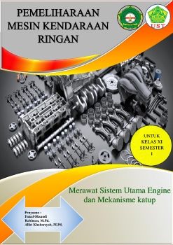 merawat sistem utama engine dan mekanisme katup