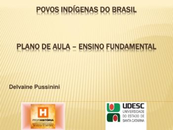 POVOS INDÍGENAS DO BRASIL        Plano de aula – Ensino Fundamental